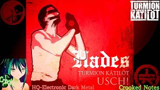 Hades - Turmion Kätilöt - Hq Electronic Dark Metal - Crooked Notes Cover