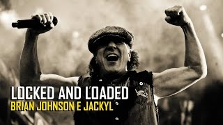 Video thumbnail of "Brian Johnson e Jackyl - Locked and Loaded (1997)"