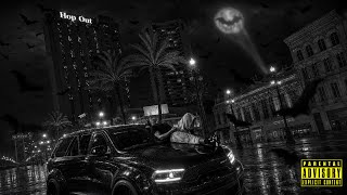 Big Bat - Hop Out Official Audio