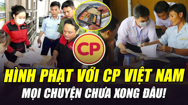 LỰC LƯỢNG CHỨC NĂNG ĐƯA RA HÌNH PHẠT VỚI CP VIỆT NAM: MỌI CHUYỆN CHƯA XONG ĐÂU!