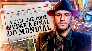 A CALL QUE PODE MUDAR O RUMO DO MUNDIAL DE FREE FIRE