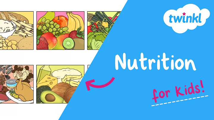 🥗💪 Nutrition for Kids | What Is Nutrition? | Twinkl USA thumbnail