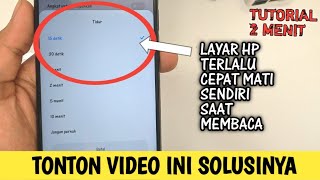 Cara Mengatasi Layar Hp android Terlalu Cepat Mati Otomatis Layarnya - Tutorial 2 menit screenshot 3