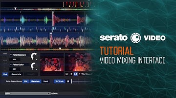 Serato Video (Tutorial): Video Mixing Interface Overview
