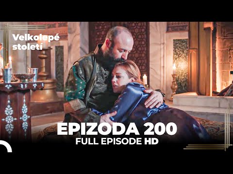 Velkolepé Století Epizoda 200