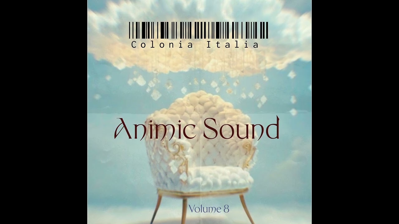 Still Here ▪︎ Animic Sound Vol.8 [Colonia Italia]