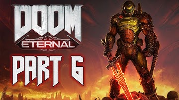 DOOM Eternal - Walkthrough (100% Level Completion) - Part 6 - "Arc Complex"