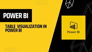 How to format a Table visualization in Power Bi | Power BI Tutorial for Beginners