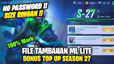 Data Open Bonus Top Up S27 Terbaru | File Tambahan Ml Lite Patch M4 Terbaru | Ml Lite