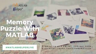 Memory Puzzle With MATLAB | Webinar | MATLAB Helper