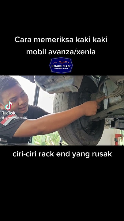 Cara memeriksa kaki kaki avanza xenia
