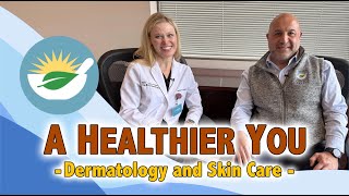 A Healthier You - Summertime Skin Care