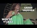 Sarah vaughan and her trio live at the north sea jazz festival  12071981  world of jazz