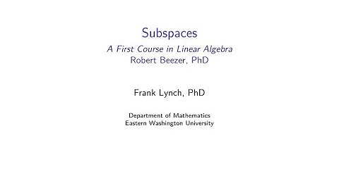 EWU Math 231: Vector Spaces - Subspaces