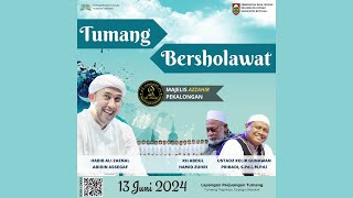 Download lagu TUMANG BERSHOLAWAT Bersama Habib Ali Zaenal Abidin Assegaf & Majelis Az Zahir