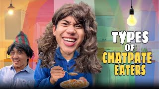 Types Of Chatpate Eaters | Jerry limbu