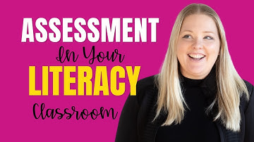 Transform Your Literacy Program with Effective Assessment Strategies
