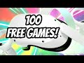 Enjoy 100 free games on the quest 2 3  pro
