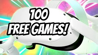 Enjoy 100 FREE GAMES on the QUEST 2, 3 & PRO