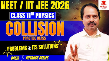 Collision Class 11 Physics | NEET + JEE Full Practice Session | Elastic & Inelastic Collision