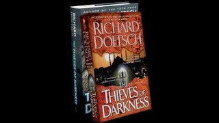 Richard Doetsch, novelist, The Thieves of Darkness 2010