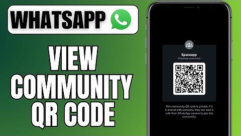 How To Get Community QR Code on WhatsApp