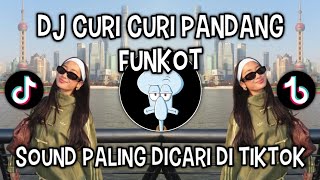 Dj Curi Curi Pandang Funkot  Viral Sound On Tiktok 