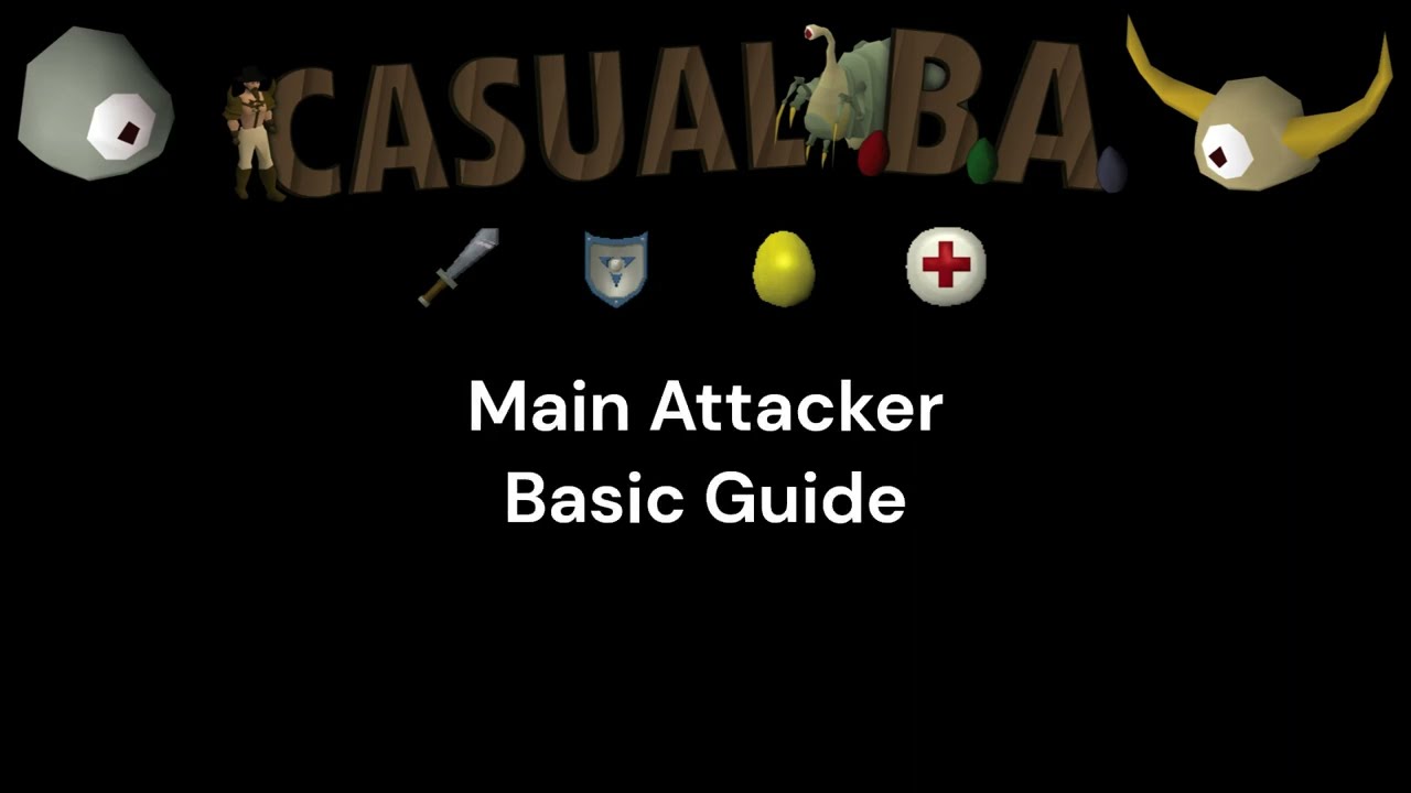 Barbarian Assault - Main Attacker Basic Guide