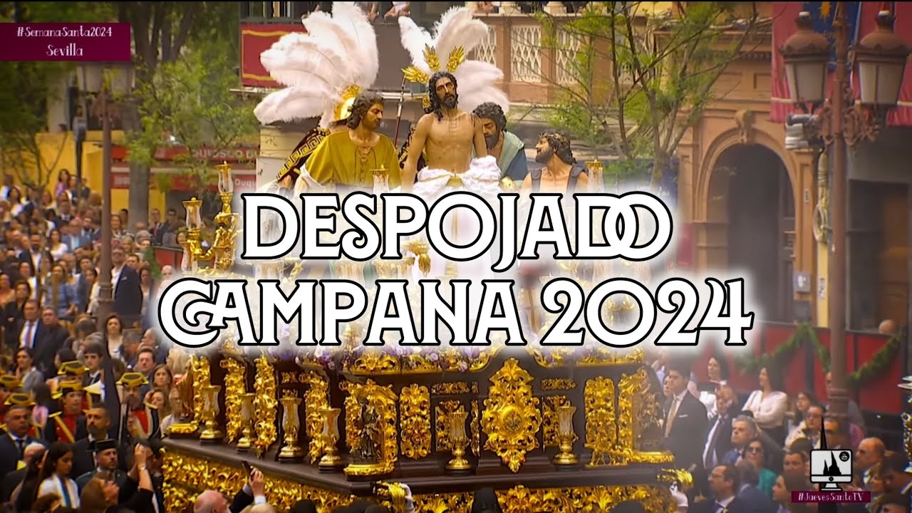Jesús Despojado en Campana 2024 | Virgen de los Reyes
