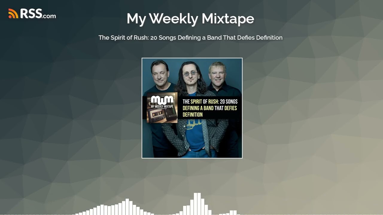 The Spirit of Rush: 20 Songs Defining a Band That Defies Definition