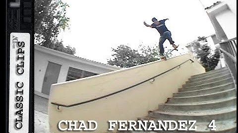 Chad Fernandez Skateboarding Classic Clips #179 Part 4