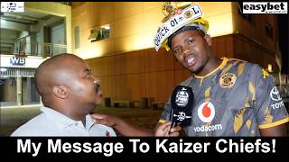 My Message To Kaizer Chiefs - Quick 1