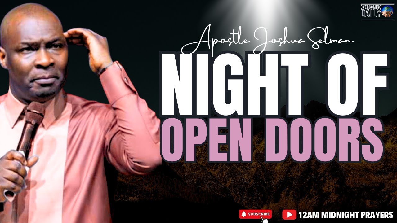 MIDNIGHT PRAYER: A NIGHT OF SUPERNATURAL FAVOR AND OPEN DOORS | APOSTLE ...