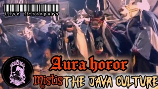 Aura horor Puro Agung the Java culture ‼️.. live lesanpuro #youtuber #subscribe #ndadi #fyp #viral