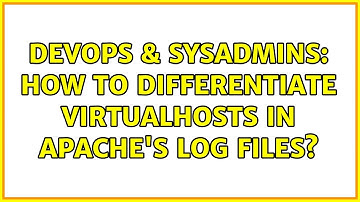 DevOps & SysAdmins: How to differentiate virtualhosts in Apache