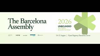 Wone Global Summit - Unbounded - The Barcelona Assembly 2026 -  Day 1