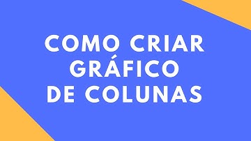 Curso Excel Basico - Como Criar um Gráfico de Colunas - Excel 2013