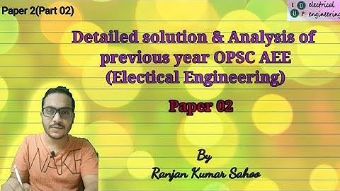 Previous year paper solution (Paper II // 16-30) : OPSC AEE (Electrical) | EdUp EE