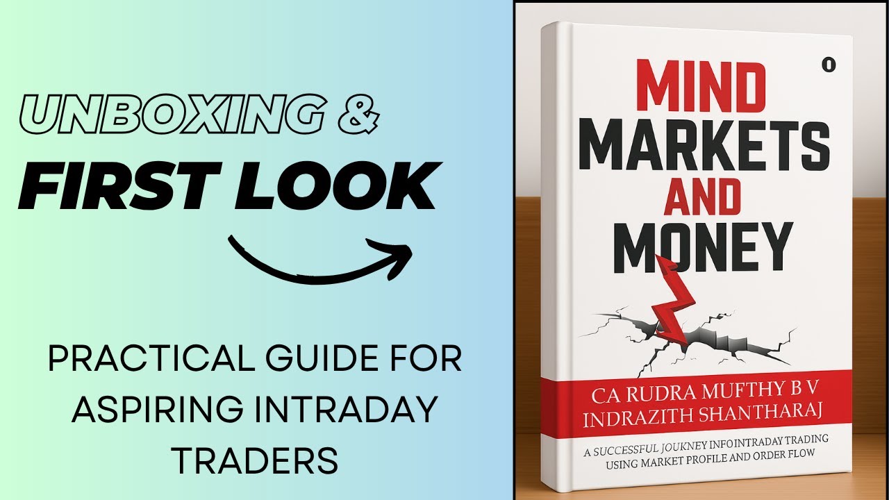 A Guide to Intra Day Trading || Mind, Markets & Money
