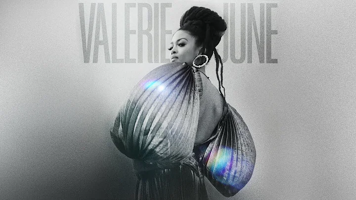 Valerie June - The Moon And Stars: Prescriptions F...