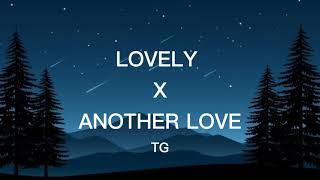 Lovely x Another Love
