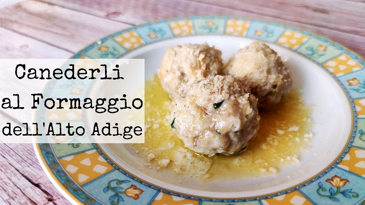 Canederli al Formaggio: la ricetta originale dell'Alto Adige