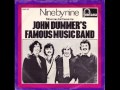 John dummers famous music band nine by nine