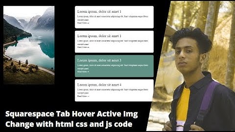 Squarespace Tab Hover Active Img Change with html css and js code || jishaansinghal