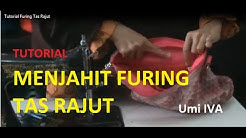 Tutorial Menjahit Furing Tas Rajut - Durasi: 44.23. 