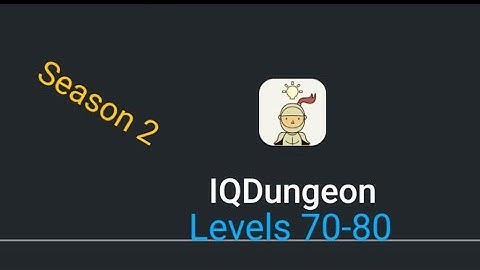 IQ Dungeon Walkthrough Levels 70-80