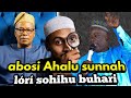 Abosi Ahalu Sunnah Lórí Sohihu Buhari Sheikh Habeebullahi Adam Al Ilory Mudeer Markaz Abosi Ahalu Sunnah Lórí Sohihu Buhari Sheikh Habeebullahi Adam Al Ilory Mudeer Markaz