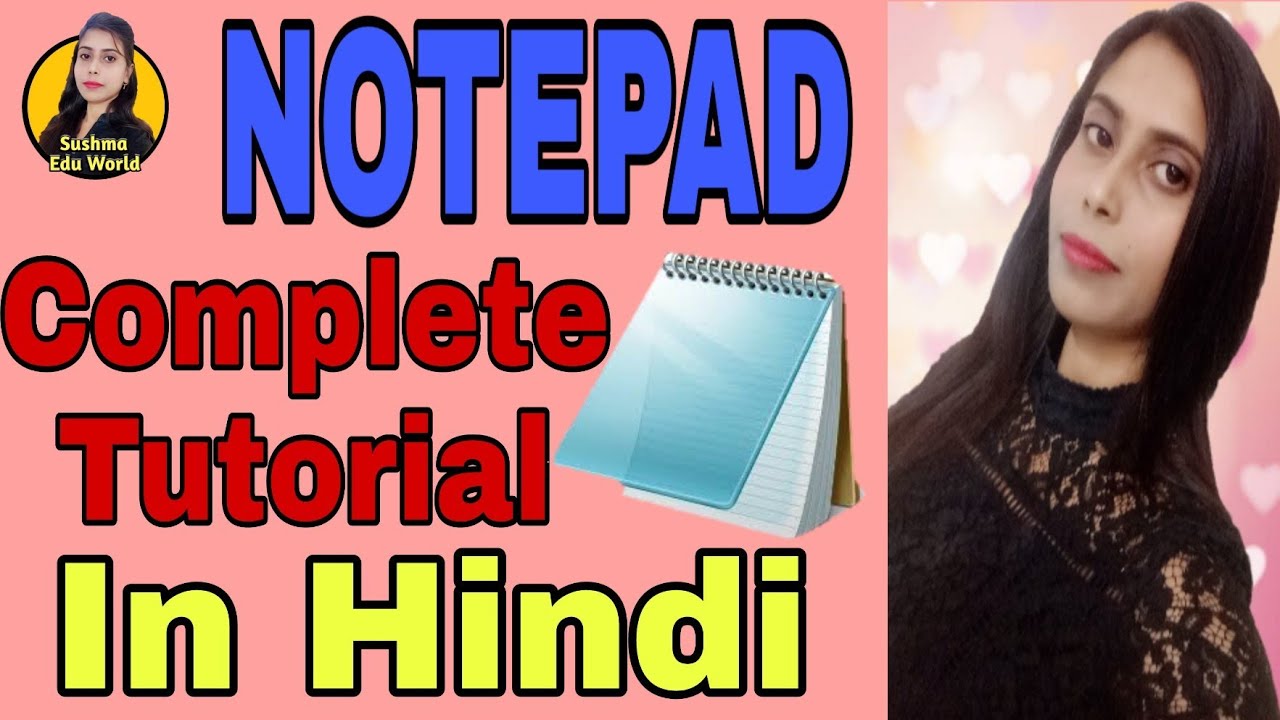 What is Notepad How to use Notepad Notepad complete tutorial in
