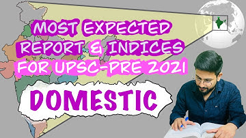 Important Reports and Index for UPSC-PRE 2021|| DOMESTIC (INDIA) ||TUSHANT YADAV