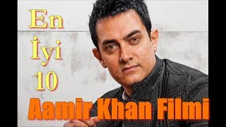 Aamir Khanın Mutlaka İzlenmesi Gereken Filmler Top 10